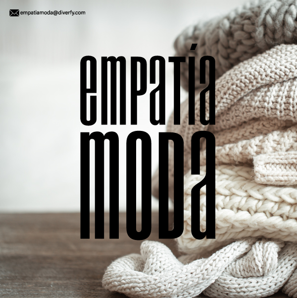 Empatia Moda Diverfy